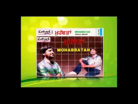 Lagja Kaleje Naal Tha Karke | Madan Maddi | Mohabbatan | Superhit...