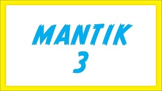 MANTIK 3 - ŞENOL HOCA