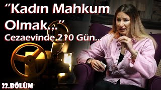 ANLATIRSAN FİLM OLUR | 22.Bölüm - Şenay ŞENTÜRK ''Kadın Mahkum...Nezarathane Ceh