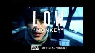 Watch Low Monkey video