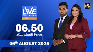 LIVE AT SRI LANKA  -  06.50   - 2025.08.06