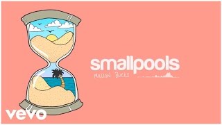 Watch Smallpools Million Bucks video