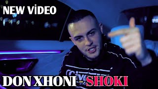 Don Xhoni - Shoki (Freestyle) Video / 2024