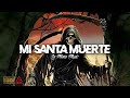 MI SANTA MUERTE (DEPARTE DEL MOGLY) - La Maña Music | 2023.