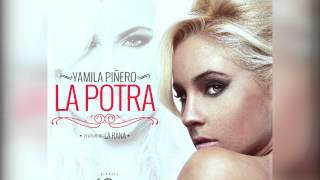 Video Yo Soy La Potra Yamila Piñero