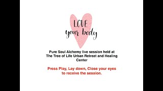 Love Your Body, Heal Your Body