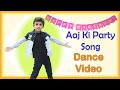 Aaj ki Party dance video/by Jeevansh Jawla/Kids dance video/SJ Dance Hub/Mikha Singh/Jeevansh Jawla