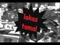 LAKAS TAMA (with Lyrics) by SIAKOL