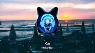 Kar - Antarber (Armmusicbeats Remix) 2022
