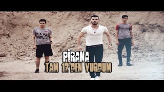 TAM 12'DEN VURDUM - Pirana - (  DİSS) #ADANA