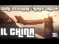 COME OTTENERE AEREO CACCIA - GTA V - Il China