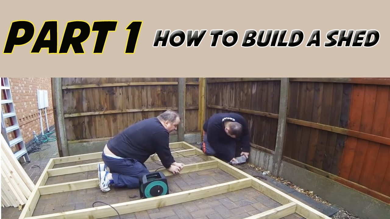 How To Build A Shed Part 1 - YouTube