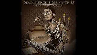Watch Dead Silence Hides My Cries The Taste Of Revenge video