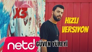 Güven Yüreyi - Kabuk Hızlı Versiyon (Orjinal ) 2018