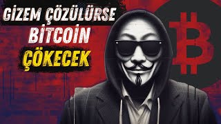 Ortaya Çıkmasıyla Bitcoinin Çökmesine Neden Olabilecek İsim Satoshi Nakamoto Gizemi Çözülür Mü?