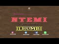 Ntemi Omabala _Ilhūmbī Official Audio Visualizer