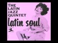 Latin Jazz Quintet- Rip A Dip