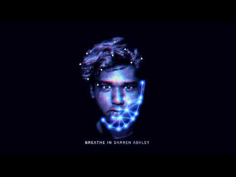 Darren Ashley - Breathe In | Darren Darren Ashley - Breathe In | Darren