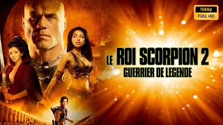Le Roi Scorpion 2 Guerrier De Légende 2008 Film Complet En Français Revue Et Faits