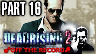 Dead Rising 2 Off The Record Walkthrough Part 16 - Cure