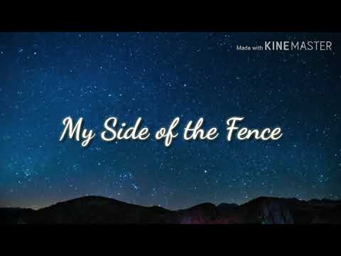My Side Of The Fence Video