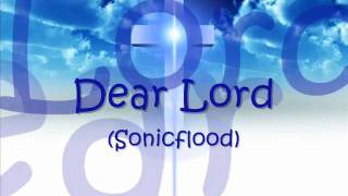 Watch Sonicflood Dear Lord video