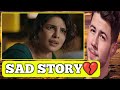 CAUGHT CHEATING 💔😔Nick Jonas Explains a SAD STORY of his life to Priyanka