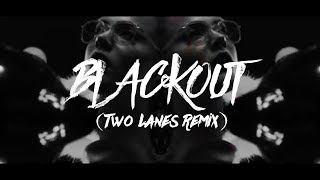 Julie Bergan - Blackout | Two Lanes Remix