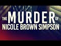 The Murder of Nicole Brown Simpson | Full Movie · Thriller| Mena Suvari · Taryn Manning · Nick Stahl