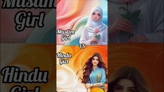 Muslim Girl Vs Hindu Girl