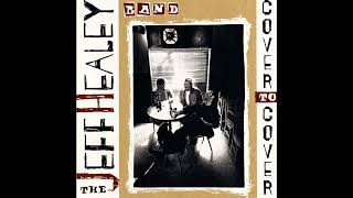 Watch Jeff Healey Band Me And My Crazy Self video