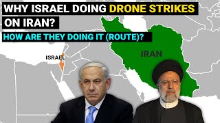 Why Israel carrying out Drone strikes attack on Iran | How are they doing it (ro