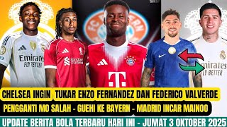 Berita Bola Terbaru Hari Ini - Chelsea Ingin Tukar Enzo Penerus Mo Salah Bayern Incar Guehi