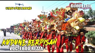 Kudune Berpisah Ii Voc. Ebod Rezza Ii Versi Full Drone Ii Singa Dangdut Bunda Lela Bergoyang