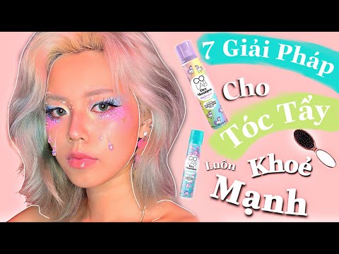 7 GIẢI PHÁP CHO TÓC TẨY KHOẺ MẠNH /YENJII