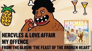 Watch Hercules  Love Affair My Offence feat Krystle Warren video