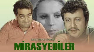 Mirasyediler Türk Filmi | Restorasyonlu | FULL | ZEKİ ALASYA | METİN AKPINAR