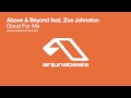 Above & Beyond - Good For Me (Above & Beyond Club Mix)