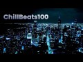 ChillBeats100 - Late Night Smoke