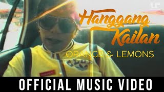 Watch Orange  Lemons Hanggang Kailan video