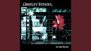 Watch Greeley Estates Believe The Lies video