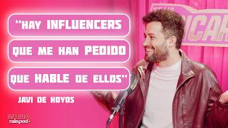 Javi De Hoyos Hay Influencers Que Me Han Pedido Que Hable De Ellos Te Va A Picar