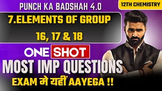 Live7.Elements Of Group 16, 17 & 1812Th Chemistrypunch Ka Badshah 4.0Board Exam 2025