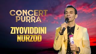 Зиёвиддини Нурзод - Концерти пурра 2022 | Ziyoviddini Nurzod - Concert purra