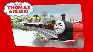 Keeping Up With James Rewrite - Trainz Thomas & Friends
