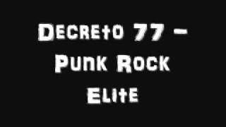 Watch Decreto 77 Punk Rock Elite video