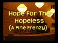 A Fine Frenzy - Hope For The Hopeless