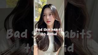 Bad skin habits to avoid #aesthetic #cute #korean #skincare #glowup #beautytips 