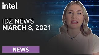 IDZ News | March 8th, 2021 | Intel Software