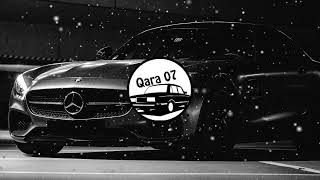Qara 07 - Love Dont Let Me Go 2022 Orjinal Mix